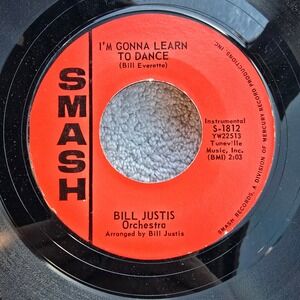 Bill Justis Orchestra I'm Gonna Learn To Dance Tamoure Smash S-1812 45 RPM Vinyl